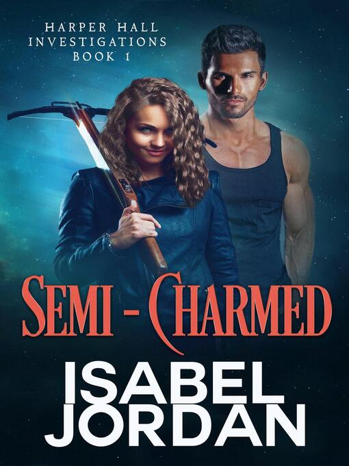 Title details for Semi-Charmed by Isabel Jordan - Available